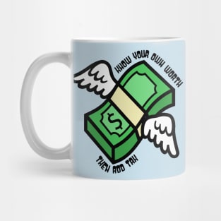 Know your own Worth Mug